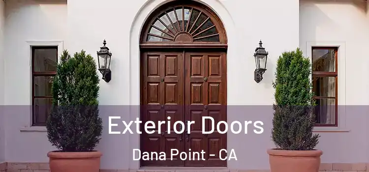 Exterior Doors Dana Point - CA
